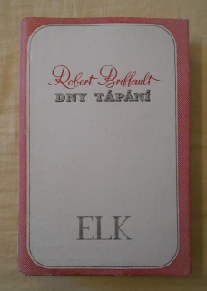Robert Briffault - Dny tápání - ELK 1938
