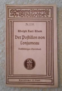 Adolph Karl Adam - Der Postillon von Lonjumeau - Opernbuch