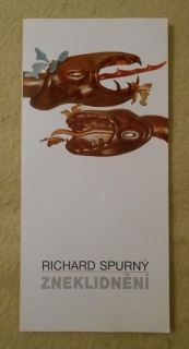 Richard Spurný - Zneklidnění - program výstavy