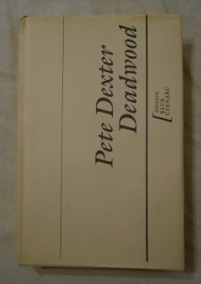 Pete Dexter - Deadwood - Odeon 1990