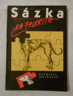 Patricia Moyesová - Sázka na favorita - 1986