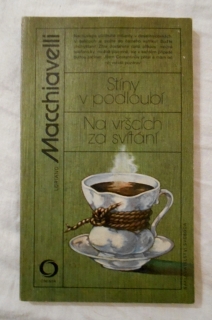 Loriano Macchiavelli - Stíny v podloubí / Na vršcích za svítání - Omnia 1987