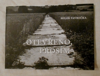 Miloš Vavrečka - Otevřeno, prosím - 2009