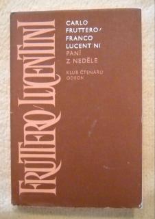 Fruttero, Lucentini - Paní z neděle - Odeon 1979