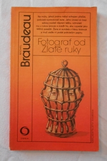Michel Braudeau - Fotograf od Zlaté ruky - Omnia 1985