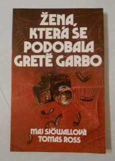 Sjőwallová, Ross - Žena, která se podobala Gretě Garbo - 1992