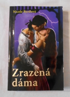 Nicole Byrdová - Zrazená dáma - 2008