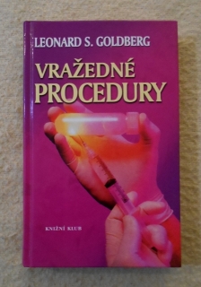Leonard S. Goldberg - Vražedné procedury - KK 2002