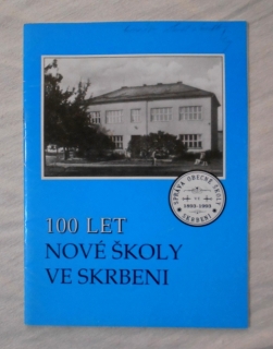 100 let nové školy ve Skrbeni