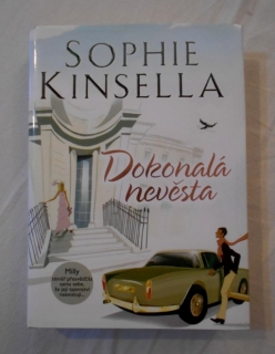 Sophie Kinsella - Dokonalá nevěsta - 2012