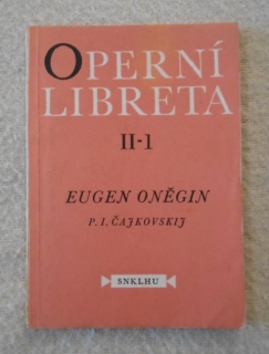 Operní libreta II-1 - P.I. Čajkovskij - Eugen Oněgin - 1956