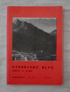 Ladislav Jirásko - Stubaiské Alpy - s 1 vloženým plánem - 1991
