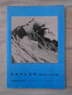 Ing. Ivo Hejl - Ortler průvodce po Alpách - s 1 vloženým plánem - 1991