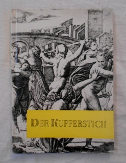 Heinrich Ilgenfritz - Der Kupferstich - Dresden 1958