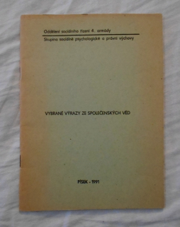 Vybrané výrazy ze společenských věd - Oddělení sociálního řízení 4. armády 1991