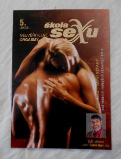 DVD Škola sexu 5. lekce - Neuvěřitelné orgasmy - 2009