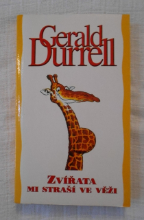 Gerald Durrell - Zvířata mi straší ve věži - 2000