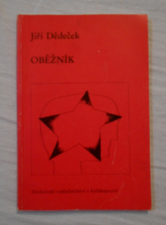 Jiří Dědeček - Oběžník - 1990