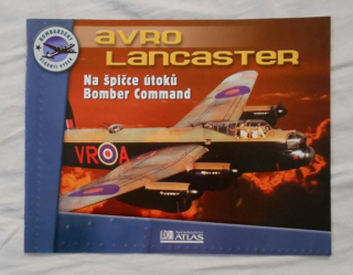 Reklamní objednávkový leták Avro Lancaster Na špičce útoků Bomber Command - Atlas Editions
