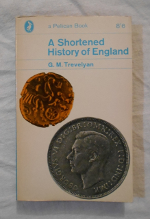 G.M. Trevelyan - A Shortened History of England - U.K. 1965 - anglicky