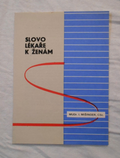 Zdravotnický leták Slovo lékaře k ženám - 1977