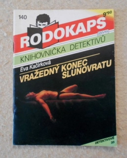Eva Kačírková - Vražedný konec slunovratu - Rodokaps 140 - 1993