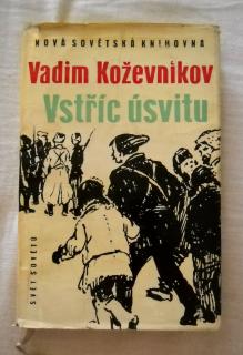 Vadim Koževnikov - Vstříc úsvitu - Svět sovětů 1958