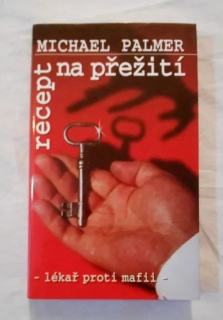 Michael Palmer - Recept na přežití - 1996