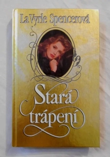 La Vyrle Spencerová - Stará trápení - 1995