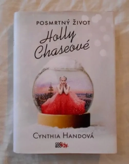 Cynthia Handová - Posmrtný život Holly Chaseové - 2018