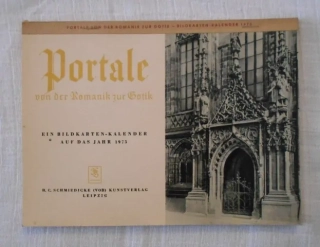 Portale von der Romanik zur Gotik Bildkarten-Kalender 1973 - závěsný pohlednicový kalendář - 1973 - v němčině
