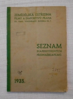 Seznam diapositivových přednášek a filmů - Zemědělská ústředna filmů a diapositivů Praha - 1935