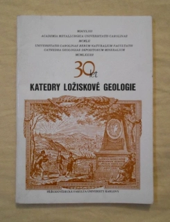 30 let katedry ložiskové geologie - Univerzita Karlova 1982
