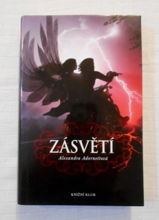 Alexandra Adornetto - Zásvětí - 2012