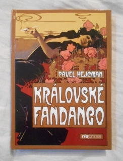 Pavel Hejcman - Královské fandango - Praha 2003