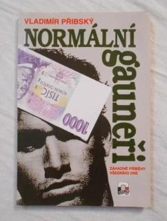 Vladimír Přibský - Normální gauneři - Magnet 1994