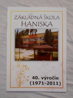 Základná škola Haniska - 40. výročie ( 1971-2011 )