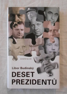 Libor Budinský - Deset prezidentů - KK 2003