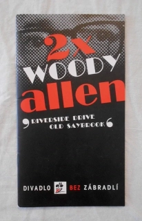Program 2x Woody Allen - Divadlo Bez zábradlí 2009
