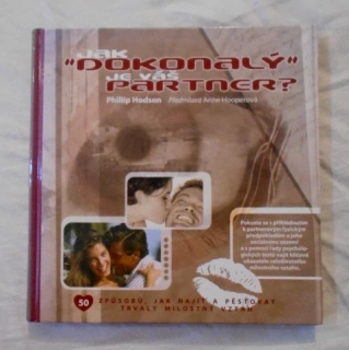 Phillip Hodson - Jak "dokonalý" je váš partner - 2005