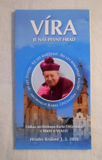 Leták Víra je náš pevný hrad arcibiskup Karel Otčenášek - 2010