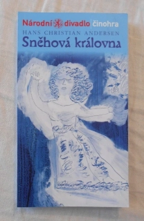Programová knížka s pohádkami Národní divadlo činohra - Hans Christian Andersen Sněhová královna - 2008