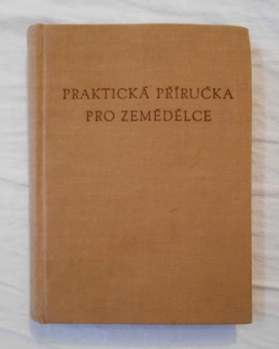 Vladislav Kodydek - Praktická příručka pro zemědělce - 1956