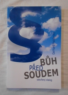 Gerhard Padderatz - Bůh před soudem - 2014
