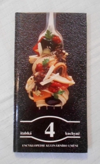 Encyklopedie kulinárního umění 4 - Italská kuchyně - 1992