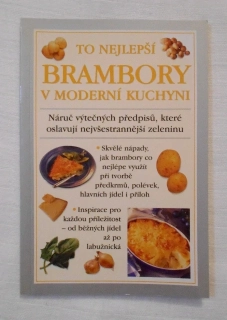 Brambory v moderní kuchyni - To nejlepší v moderní kuchyni - 2000