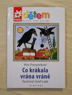 Věra Provazníková, Josef Lada - Co krákala vrána vráně - Albatros 2007