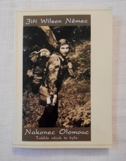 Jiří Wilson Němec - Nakonec Olomouc Takhle nějak to bylo - 2011