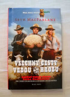 Seth MacFarlane - Všechny cesty vedou do hrobu - Mf 2014