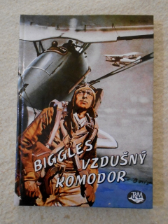 William Earl Johns - Biggles vzdušný komodor - 1992